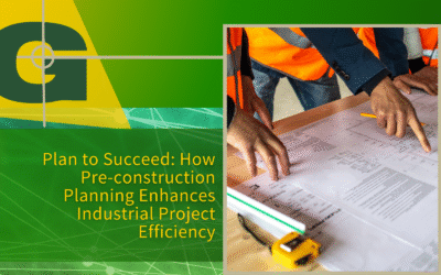 Plan to Succeed: How Pre-construction Planning Enhances Industrial Project Efficiency